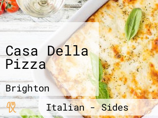 Casa Della Pizza