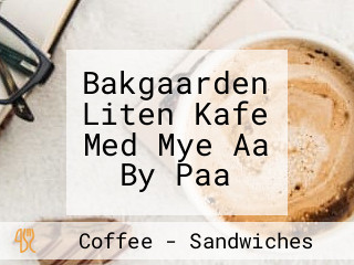 Bakgaarden Liten Kafe Med Mye Aa By Paa