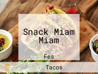 Snack Miam Miam