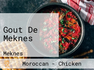 Gout De Meknes