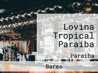Lovina Tropical Paraíba