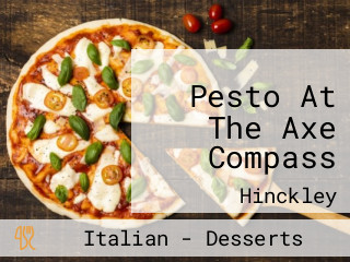 Pesto At The Axe Compass