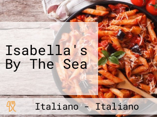Isabella's By The Sea