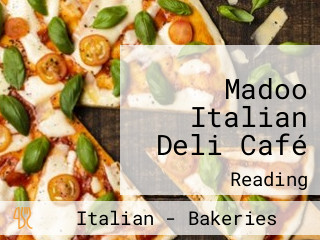 Madoo Italian Deli Café