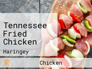 Tennessee Fried Chicken