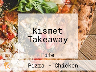 Kismet Takeaway