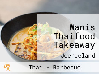 Wanis Thaifood Takeaway