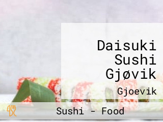 Daisuki Sushi Gjøvik