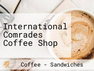 International Comrades Coffee Shop